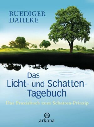 Das Licht- und Schatten-Tagebuch