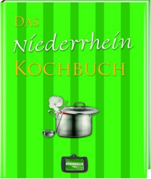 Das Niederrhein Kochbuch