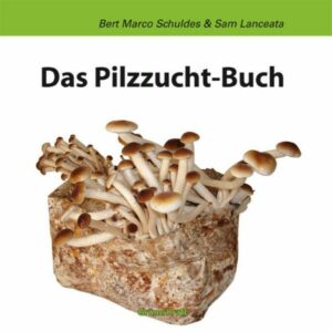 Das Pilzzuchtbuch