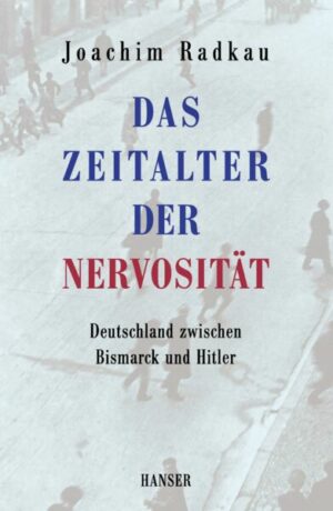 Das Zeitalter der Nervosität