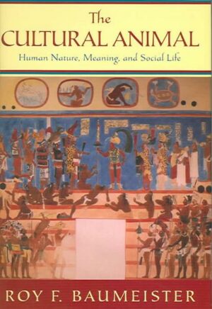 The Cultural Animal: Human Nature