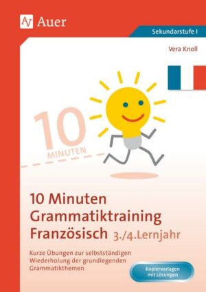 10-Minuten-Grammatiktraining Französisch Lj. 3-4