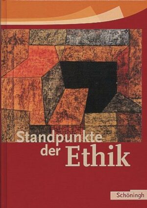 Standpunkte der Ethik. Schülerbuch. Neu