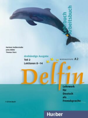 Delfin. Lehr- und Arbeitsbuch Teil 2