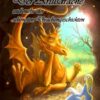 Der Artusdrache und mehr der schönsten Drachengeschichten