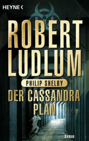 Der Cassandra-Plan / Covert One Bd.2