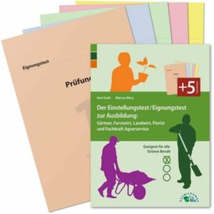 Der Einstellungstest/Eignungstest zur Ausbildung: Gärtner