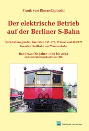 Der elektrische Betrieb auf der Berliner S-Bahn