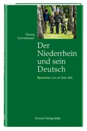 Der Niederrhein und sein Deutsch.