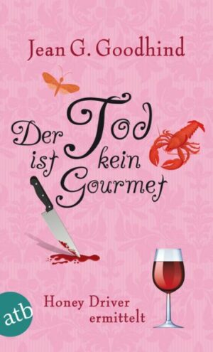 Der Tod ist kein Gourmet / Honey Driver ermittelt Bd.7