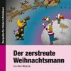 Der zerstreute Weihnachtsmann