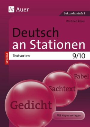 Deutsch an Stationen SPEZIAL Textsorten 9-10