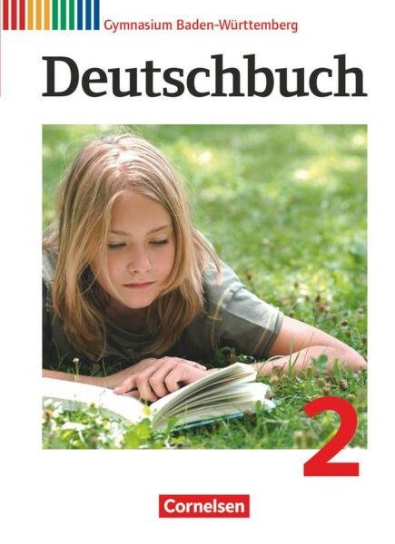 Deutschbuch 2: 6. Schuljahr. Schülerbuch Gymnasium Baden-Württemberg