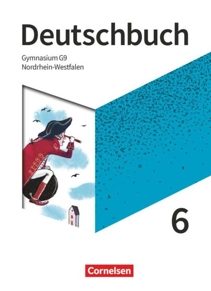 Deutschbuch Gymnasium 6. Schuljahr - Nordrhein-Westfalen - Neue Ausgabe - Schülerbuch