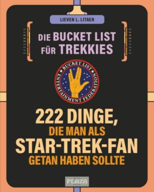 Die Bucket List für Trekkies