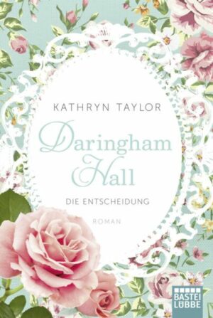 Die Entscheidung / Daringham Hall Bd. 2