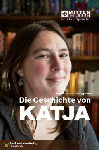 Die Geschichte von Katja. In Leichter Sprache