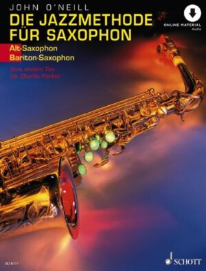 Die Jazzmethode für Saxophon. Ausgabe für Altsaxophon