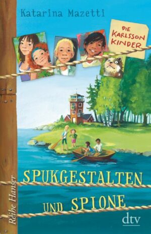 Die Karlsson-Kinder 01. Spukgestalten und Spione