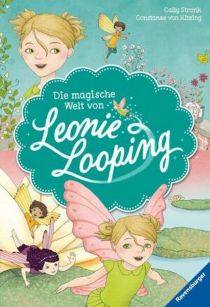 Die magische Welt von Leonie Looping - Doppelband - Erstlesebuch für Kinder ab 7 Jahren