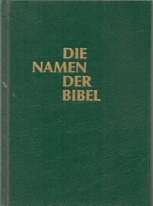 Die Namen der Bibel und ihre Bedeutung im Deutschen