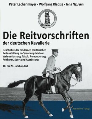 Die Reitvorschriften der deutschen Kavallerie (Paperback SW Ausgabe)