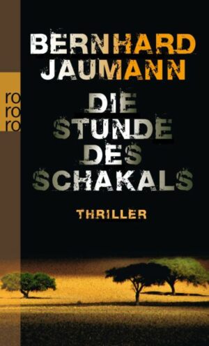 Die Stunde des Schakals / Clemencia Garises Bd.1