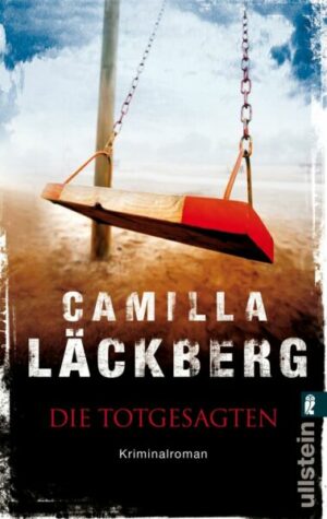 Die Totgesagten / Erica Falck & Patrik Hedström Bd.4