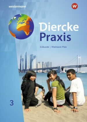 Diercke Praxis 3. Schülerband. SI. Rheinland-Pfalz.