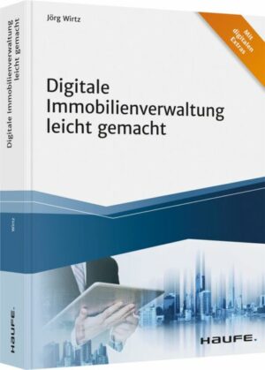 Digitale Immobilienverwaltung leicht gemacht