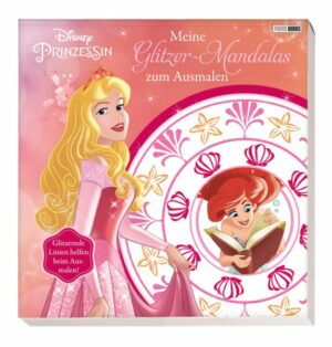 Disney Prinzessin: Meine Glitzer-Mandalas zum Ausmalen