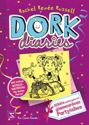 DORK Diaries. Nikkis (nicht ganz so) glamouröses Partyleben