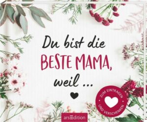 Du bist die beste Mama