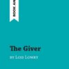 The Giver by Lois Lowry (Book Analysis)