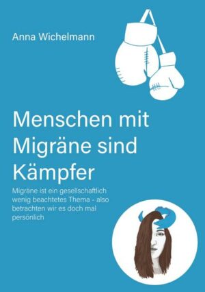 Menschen mit Migräne sind Kämpfer