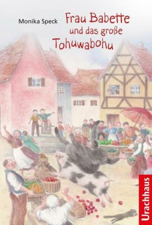 Frau Babette und das große Tohuwabohu