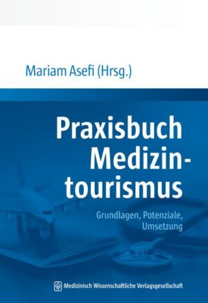 Praxisbuch Medizintourismus