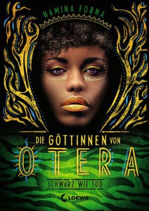Die Göttinnen von Otera (Band 3) - Schwarz wie Tod
