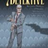 7 Detektive: Richard Monroe – Who killed the fantastic Mister Leeds?