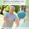 Bewegungsspiele 50+
