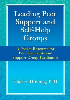 Leading Peer Support and Self-Help Groups