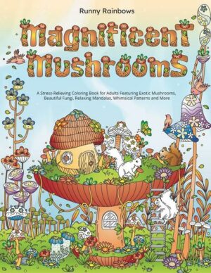 Magnificent Mushrooms