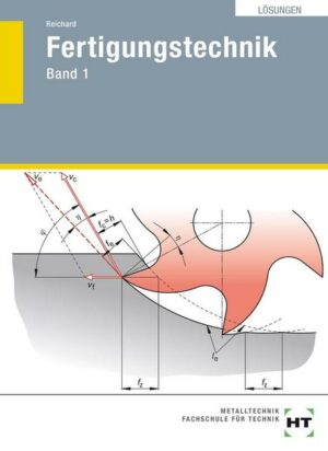 Lösungen Fertigungstechnik Bd.1