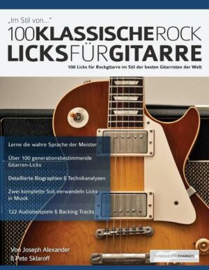 100 Klassische Rock Licks fu¿r Gitarre