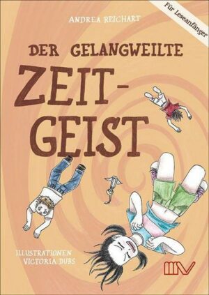 Zeitreise-Abenteuer: Der gelangweilte Zeitgeist