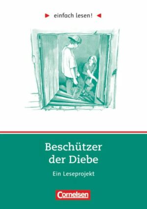 Einfach lesen! Beschützer der Diebe. Aufgaben und Übungen