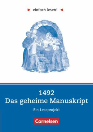 Einfach lesen! Niveau 2. 1492 - Das geheime Manuskript. Arbeitsbuch mir Lösungen