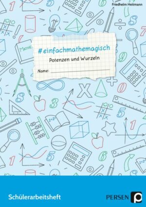 #einfachmathemagisch - Potenzen und Wurzeln