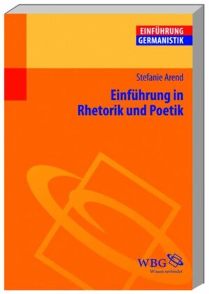 Einführung in Rhetorik und Poetik