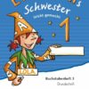 Einsterns Schwester - 1. Schuljahr - Erstlesen.Leicht gemacht - Grundschrift Buchstabenheft 3 - Ausgabe 2015